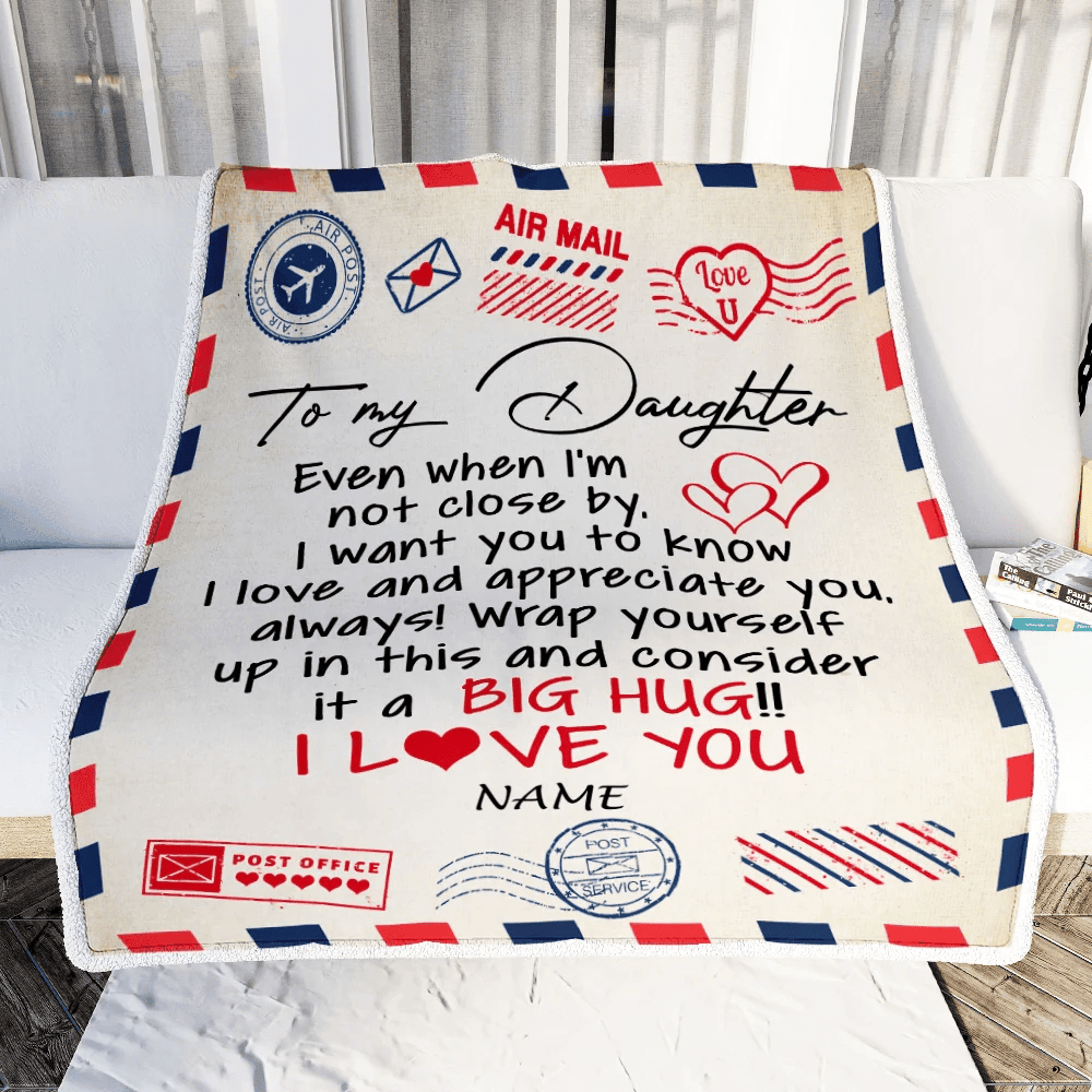 Personalized To My Daughter Blanket From Mom Dad I Love You Hugs Air Mail Letter Daughter Birthday Christmas Thanksgiving Graduation Customized Fleece Blanket