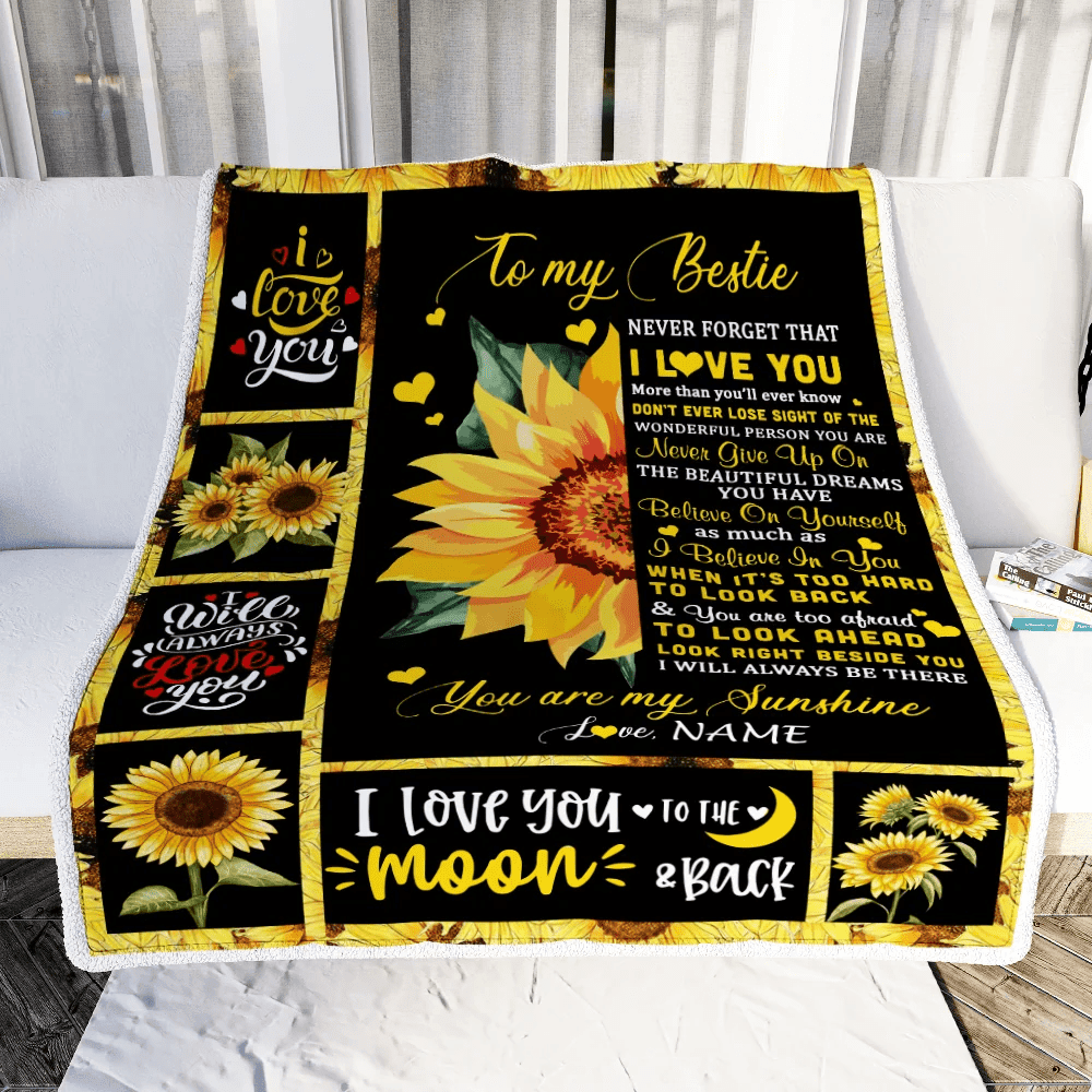 Personalized To My Bestie Blanket From Friend Sister Never Forget I Love You Sunflower Bestie Birthday Graduation Christmas Customized Fleece Throw Blanket