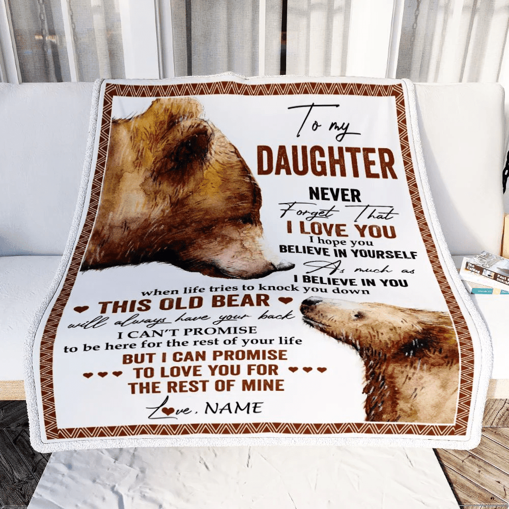Personalized To My Daughter Blanket From Mom Dad Never Forget That I Love You Bear Daughter Birthday Graduation Christmas Customized Bed Fleece Throw Blanket