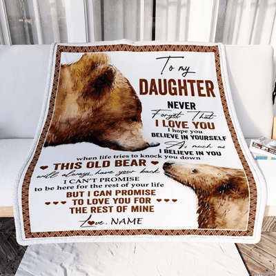 Personalized To My Daughter Blanket From Mom Dad Never Forget That I Love You Bear Daughter Birthday Graduation Christmas Customized Bed Fleece Throw Blanket
