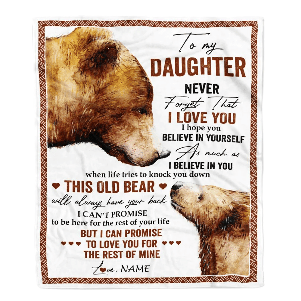 Personalized To My Daughter Blanket From Mom Dad Never Forget That I Love You Bear Daughter Birthday Graduation Christmas Customized Bed Fleece Throw Blanket