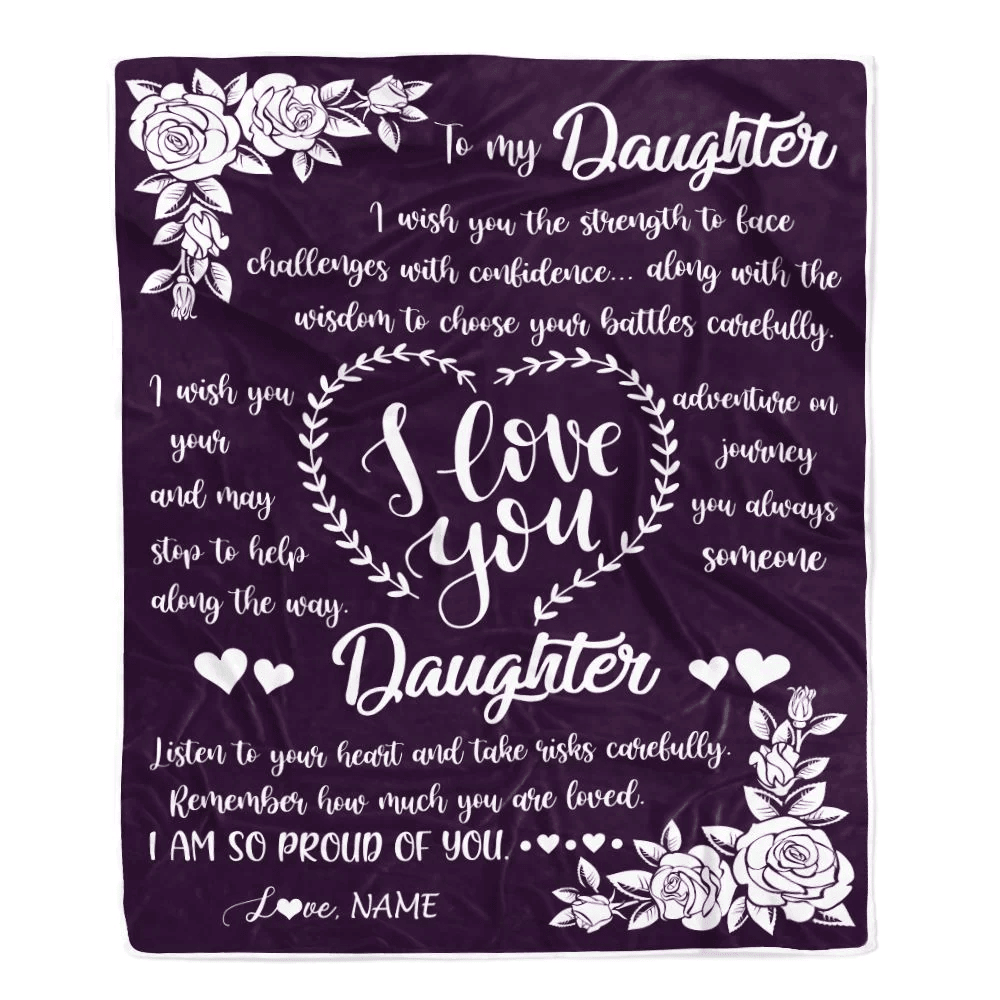 Personalized To My Daughter Blanket From Mom Mother Dad I Wish You The Strength Daughter Birthday Graduation Christmas Customized Fleece Throw Blanket