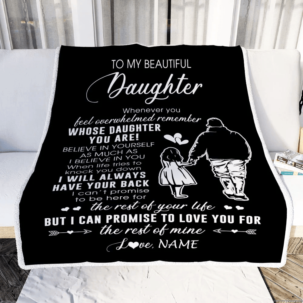 Personalized To My Daughter Blanket From Dad Father Whenever You Feel Overwhelmed Daughter Birthday Graduation Christmas Customized Bed Fleece Throw Blanket