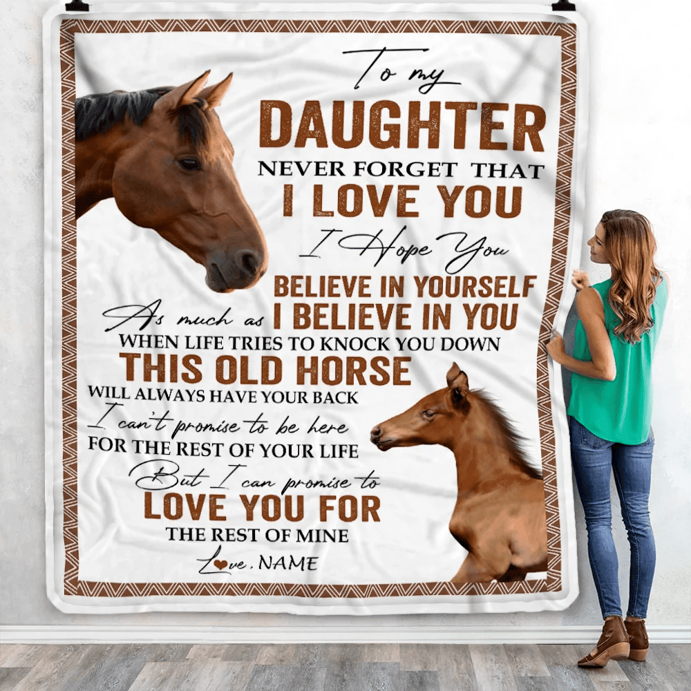 Personalized To My Daughter Blanket From Mom Dad This Old Horse Love You Daughter Birthday Graduation Christmas Customized Bed Fleece Throw Blanket