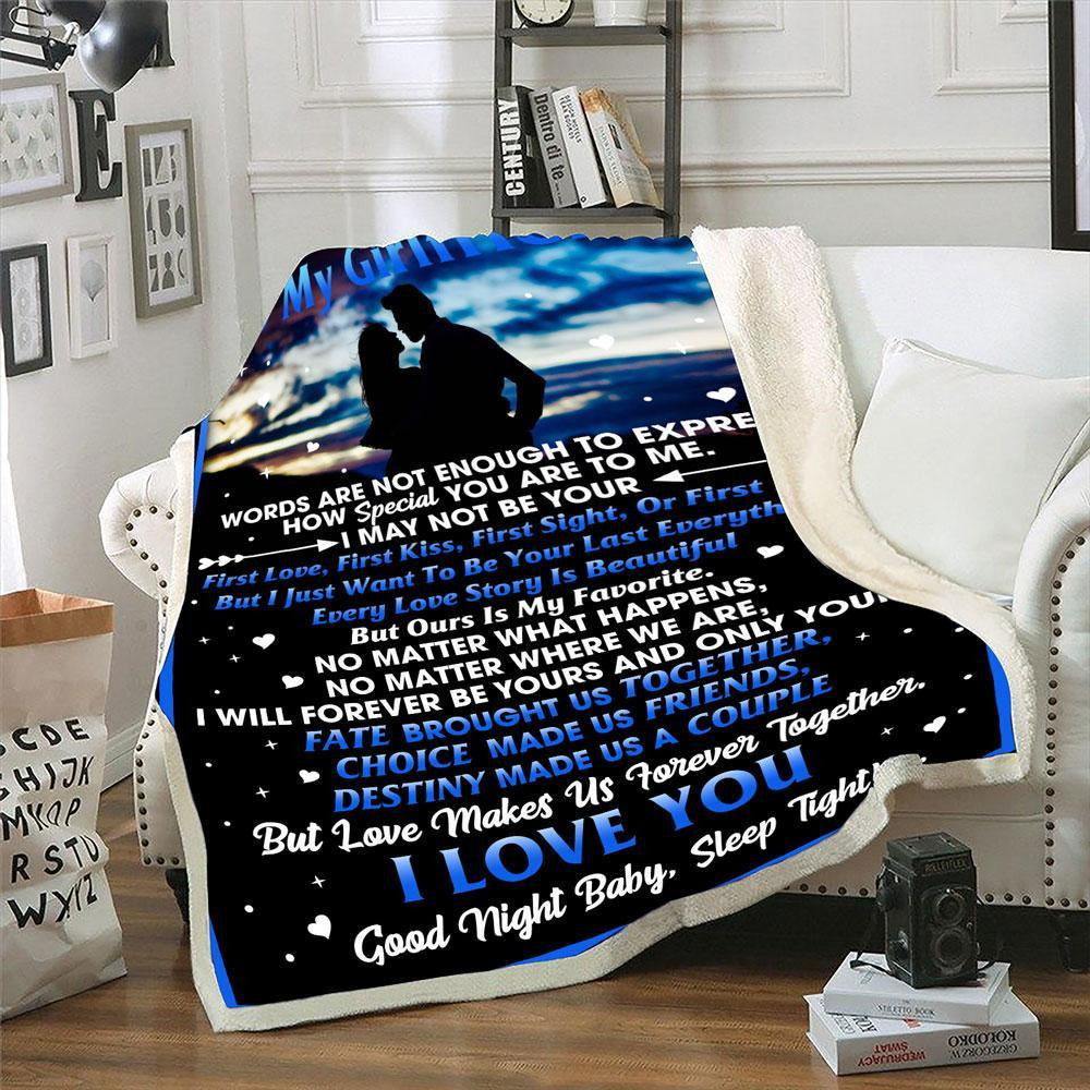 To My Girlfriend Words Are Not Enough To Express How Special You Are To Me Fleece Blanket