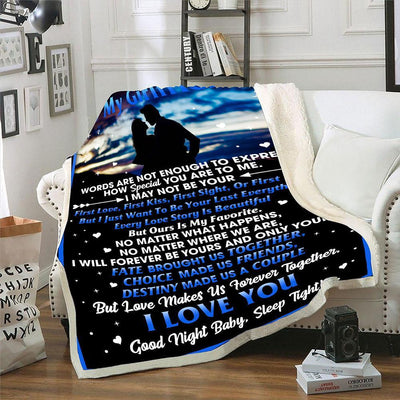 To My Girlfriend Words Are Not Enough To Express How Special You Are To Me Fleece Blanket