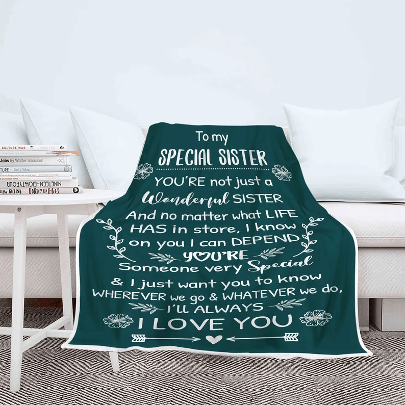 To My Special Sister I Love You Personalized Blanket, Gift For Bestie, To My Sister Blanket, Custom Gift For Sister Sister To Sister Gift