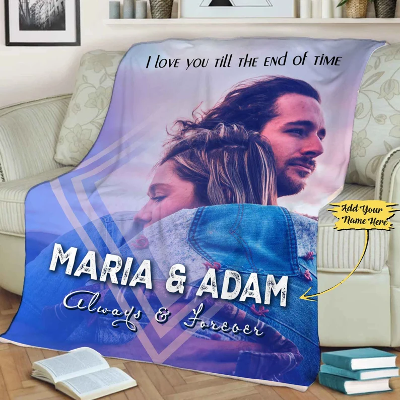 Forever & Always Couples Fleece Blanket I Love You Till The End Of Time Customized Personalized Photo Blanket For Couples Gift For Birthday