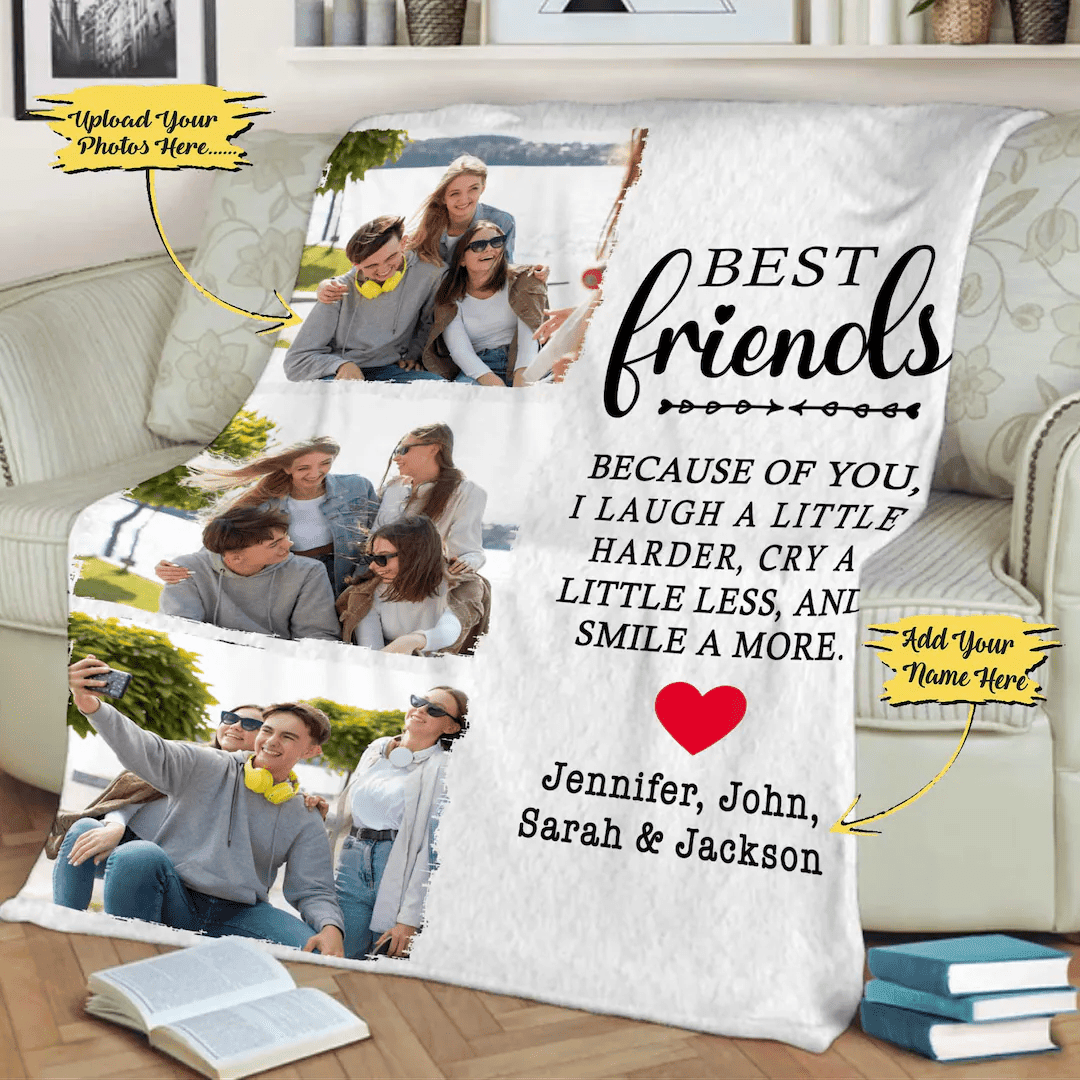Personalized Photo Blanket For Friend/Sister For Friendship Day, Best Friends Because Of You I Laugh A Little Harder, Custom Gift For Her