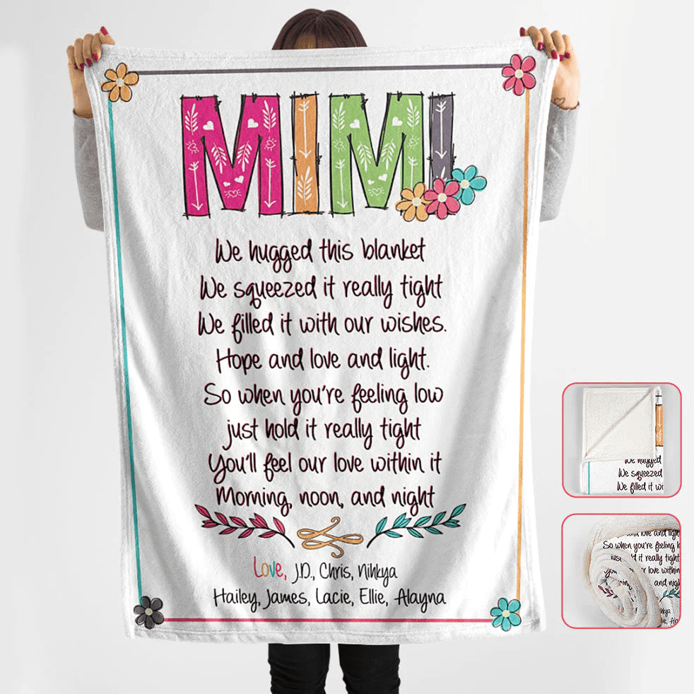 Chillever - Personalized Mimi Blanket, Mimi Blanket With Grandkids Names, Mimi We Hugged This Blanket