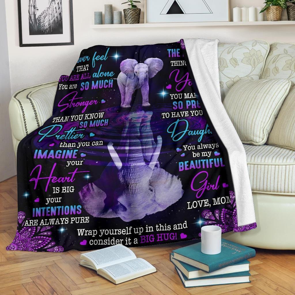 To My Daughter - Never Feel That You Are All Alone Elephant Blanket