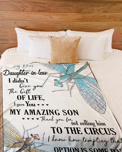 Dragonfly To My Daughter In Law I Gave You My Amazing Son Fleece Blanket