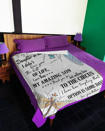 Dragonfly To My Daughter In Law I Gave You My Amazing Son Fleece Blanket