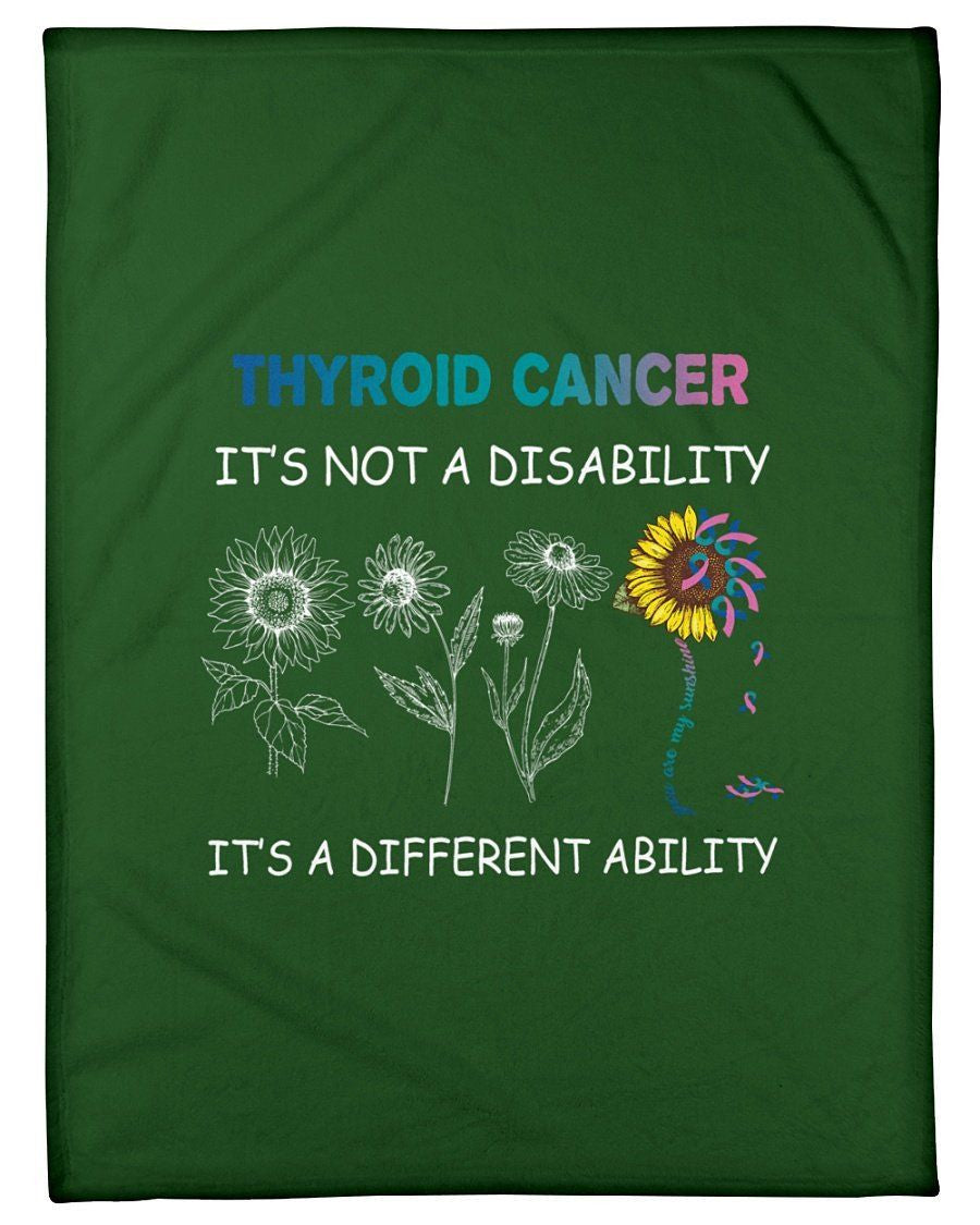 Thyroid Cancer It's Not A Disability It's A Different Ability - Awareness Gift Fleece Blanket