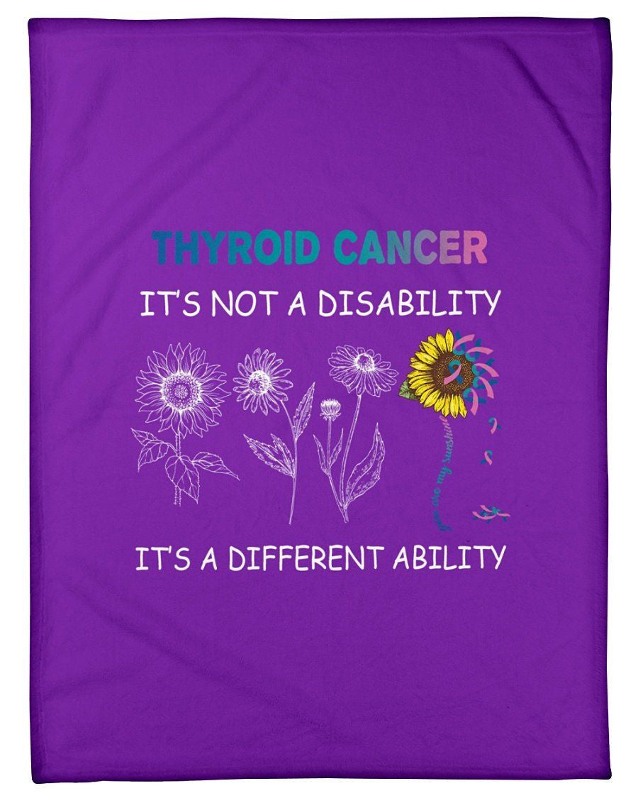 Thyroid Cancer It's Not A Disability It's A Different Ability - Awareness Gift Fleece Blanket