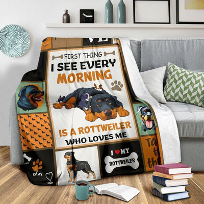 First Thing I See Every Morning Rottweiler Dog Fleece Blanket