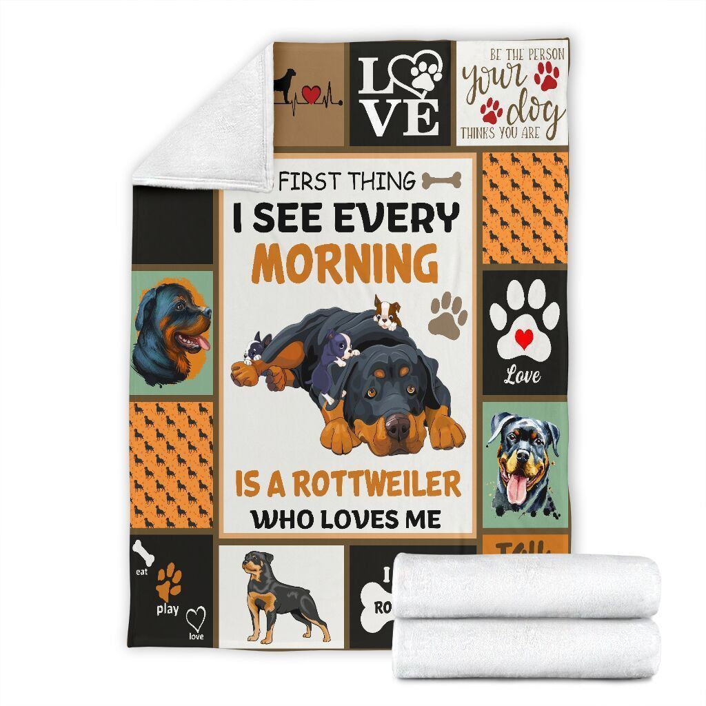 First Thing I See Every Morning Rottweiler Dog Fleece Blanket