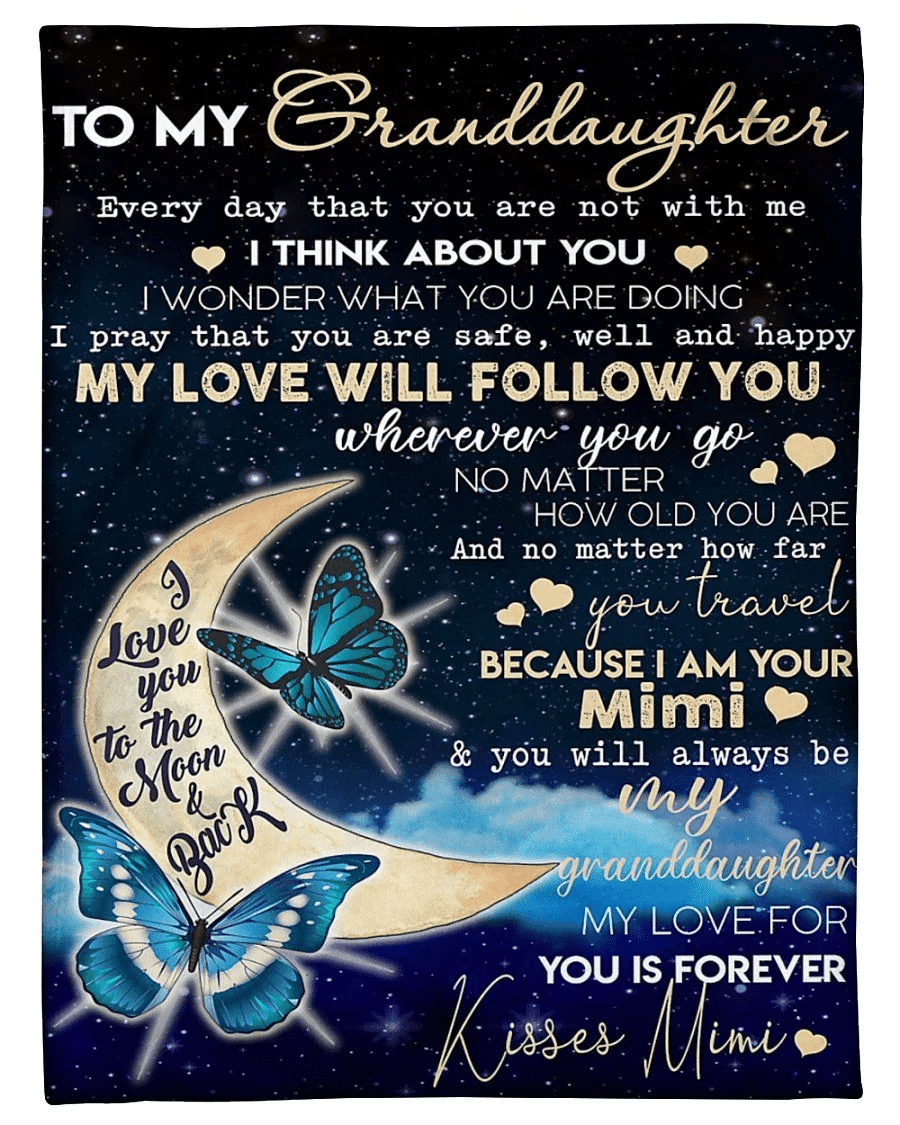 You Will Always Be My Granddaughter Great Gift From Mimi To Granddaughter Fleece Blanket