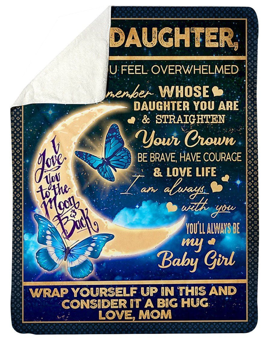 Mom To Daughter Remember Whose Daughter You Are Fleece Blanket Sherpa Blanket