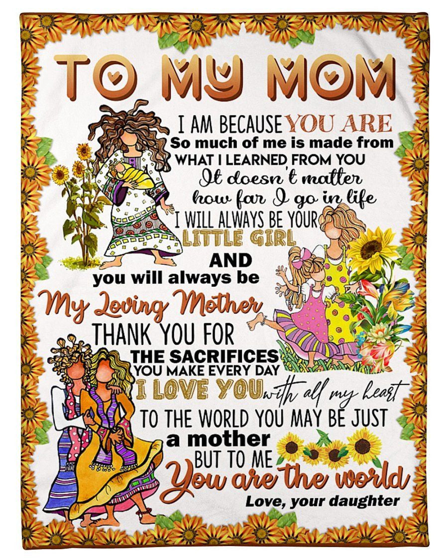 Hippie I Am Because You Are So Much Of Me Daughter Gifts For Mom Fleece Blanket