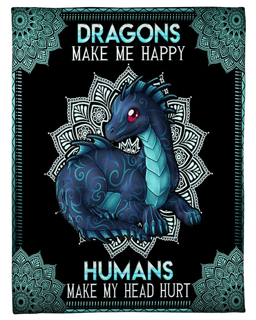 Dragons Make Me Happy Humans Make My Head Hurt Fleece Blanket