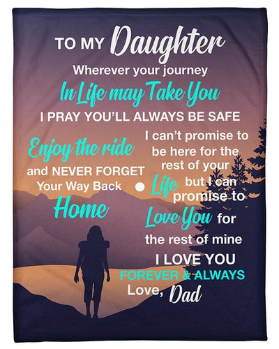I Pray You'll Always Be Safe Dad To Daughter Fleece Blanket Fleece Blanket