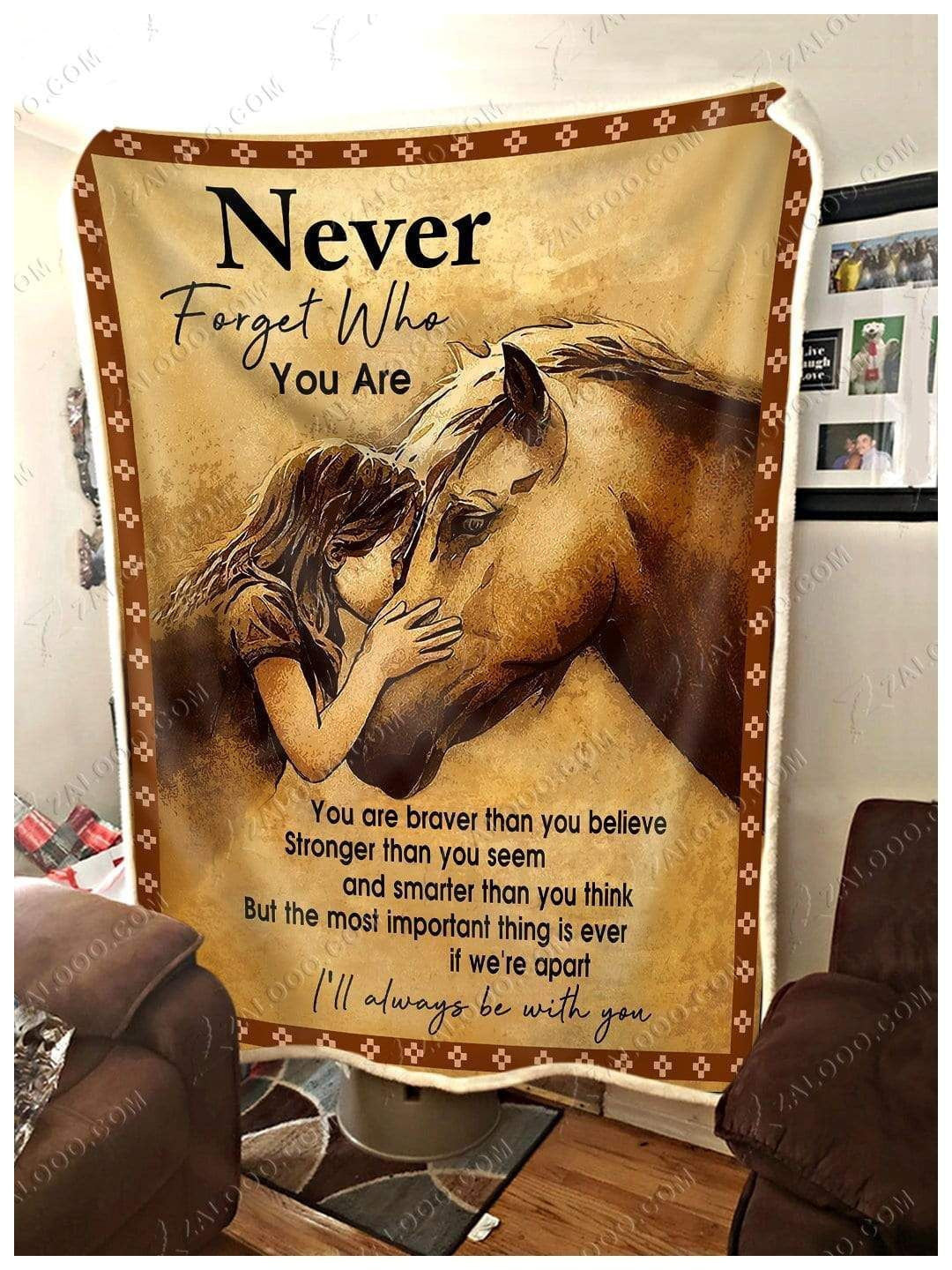 Gift For Horse Lovers Never Forget Who You Are Blanket