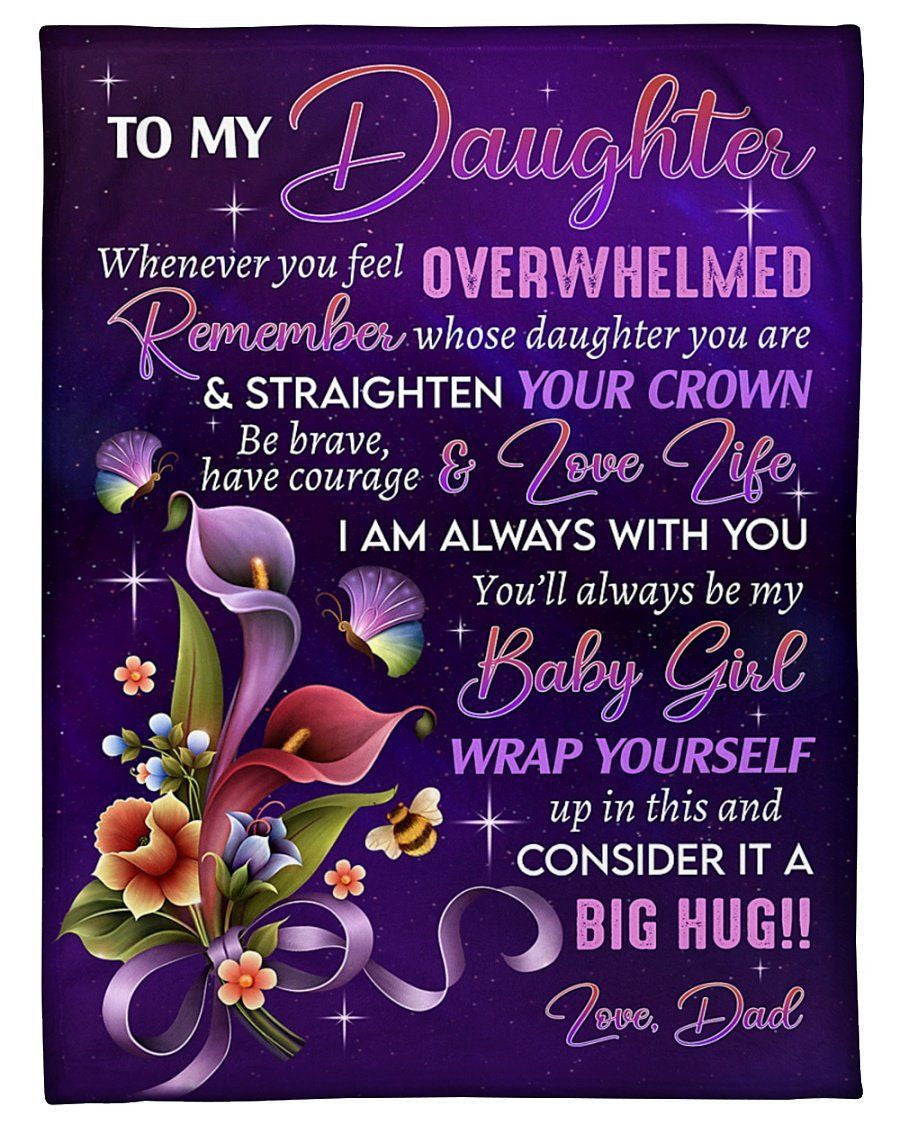 You'll Always Be My Baby Girl Dad To Daughter Purple Fleece Blanket Fleece Blanket