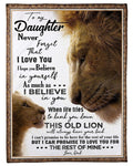 Lion Blanket Gift For Daughter Never Forget That I Love You Fleece Blanket