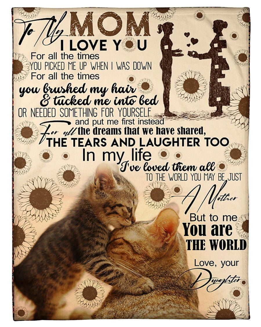 Cats Fleece Blanket Giving Mom To Me You Are The World Fleece Blanket