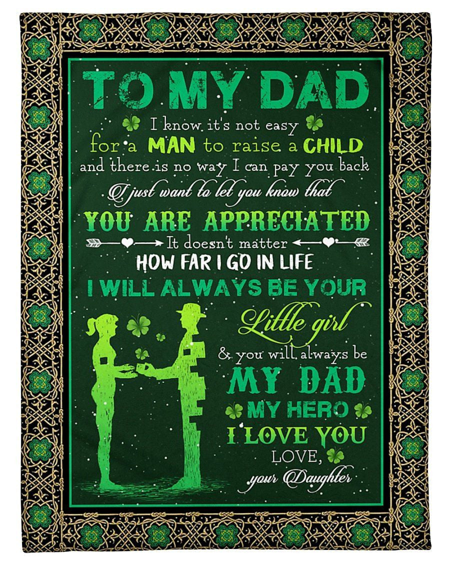 To My Dad I Know It's Not Easy I Love You Gifts Fleece Blanket