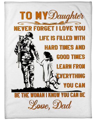 To My Daughter- Be The Women I Know You Can Be Fleece Blanket
