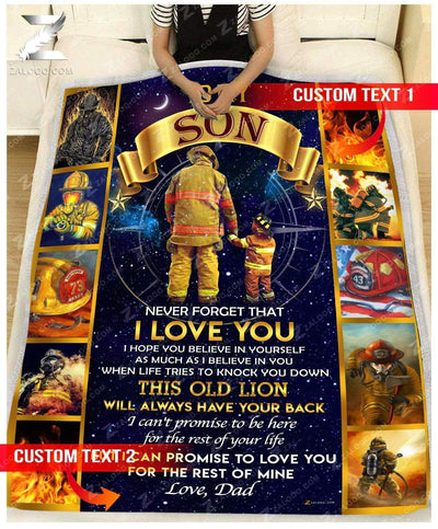 Custom Fleece Blanket - Firefighter - For Son From Dad - I Will Always Have Your Back