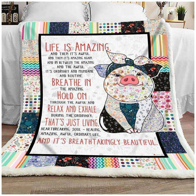 Life Is Amazing Pig Blanket Cute Gift For People