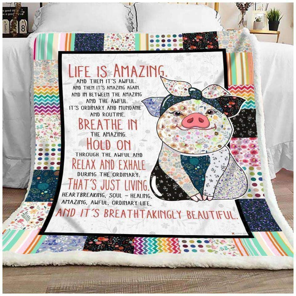 Life Is Amazing Pig Blanket Cute Gift For People