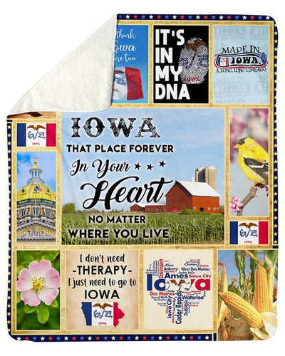 Iowa That Place Forever In Your Heart No Matter Where You Live Sherpa Blanket