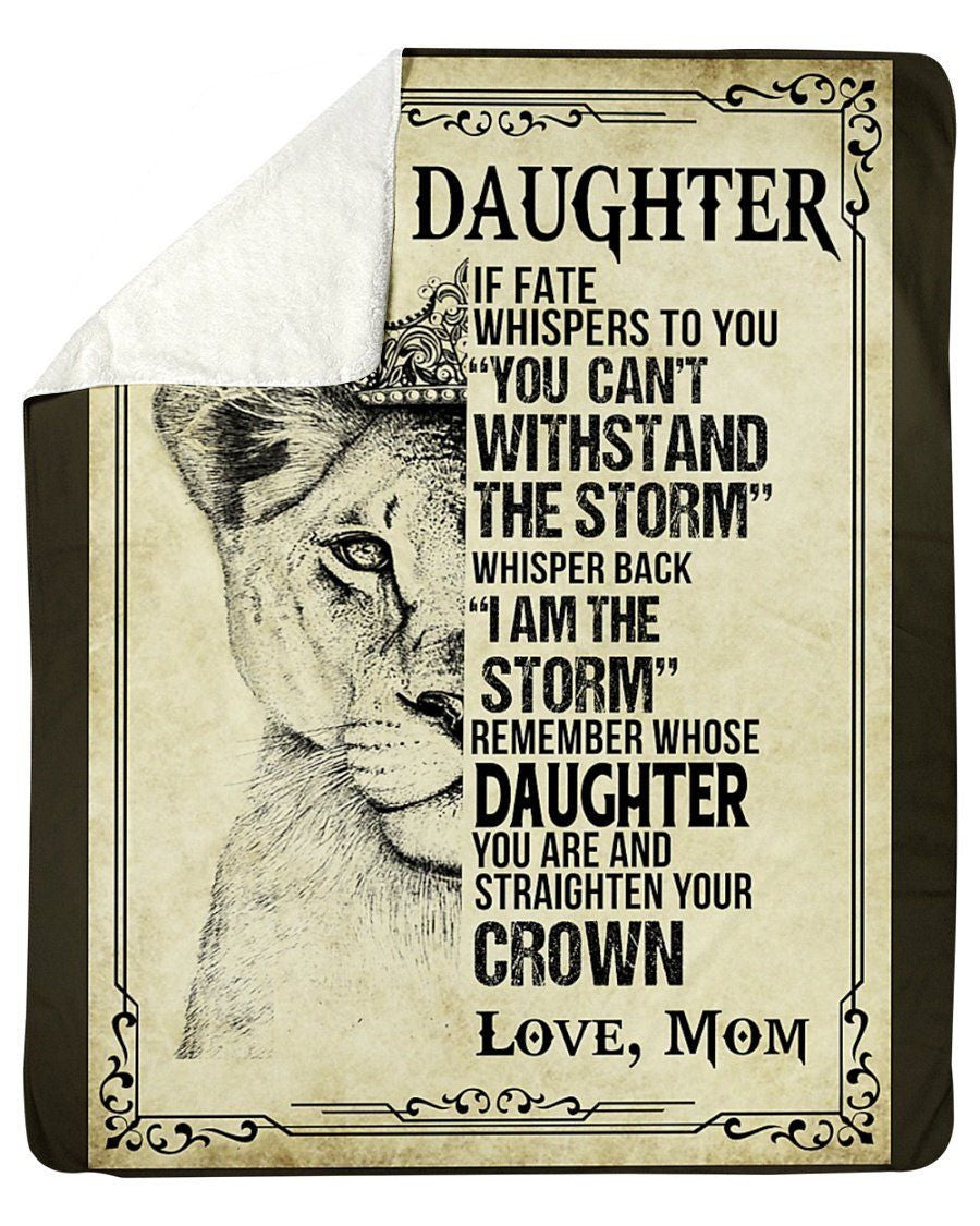 To My Daughter Baby Lion Strengthen Your Crown From Mom Fleece Blanket Sherpa Blanket
