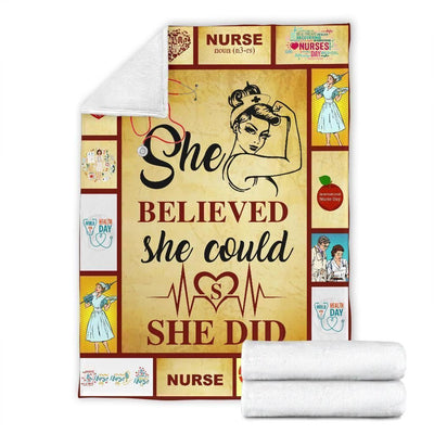 She Believed She Could She Did Nurse Fleece Blanket