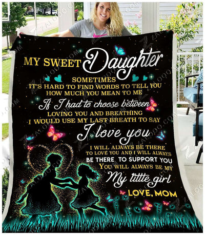 Fleece Blanket - My Sweet Daughter - Sometimes