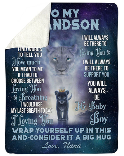 Nana To Grandson Customized Name Lion Always Be There To Love You Fleece Blanket Sherpa Blanket
