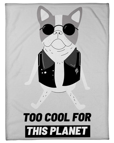 Too Cool For This Planet Cute Frenchie Fleece Blanket