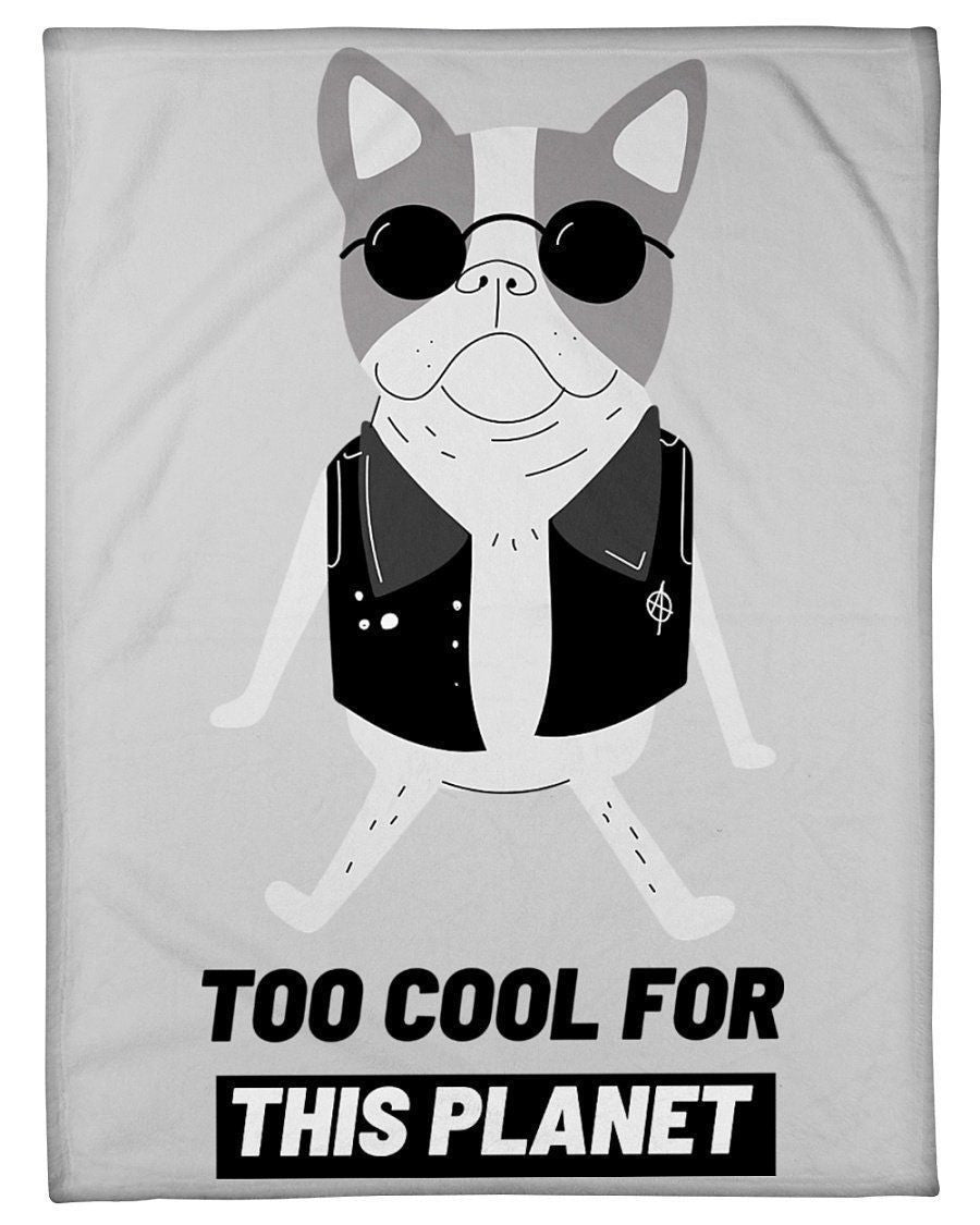 Too Cool For This Planet Cute Frenchie Fleece Blanket
