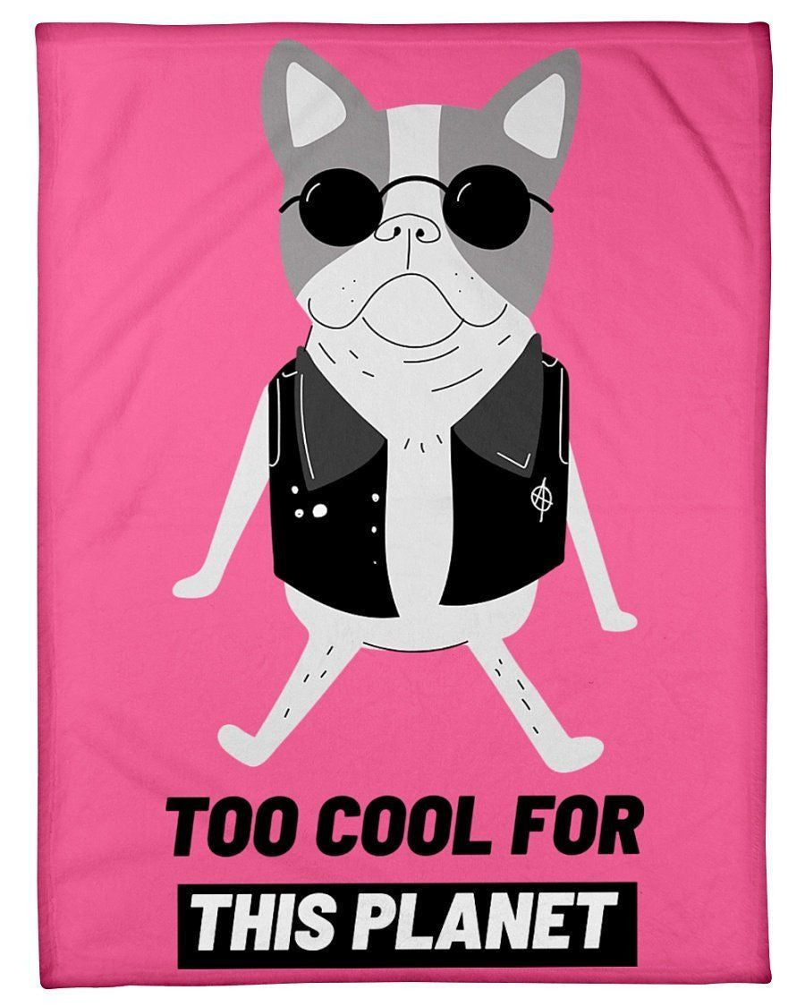 Too Cool For This Planet Cute Frenchie Fleece Blanket