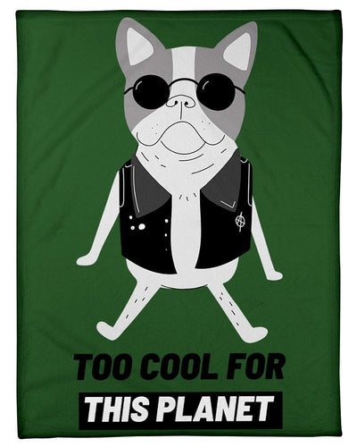 Too Cool For This Planet Cute Frenchie Fleece Blanket