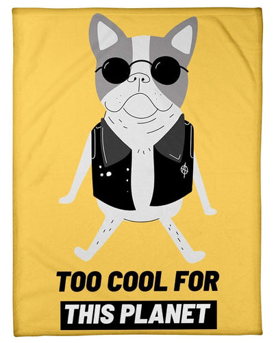Too Cool For This Planet Cute Frenchie Fleece Blanket