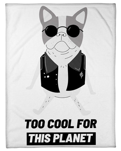 Too Cool For This Planet Cute Frenchie Fleece Blanket