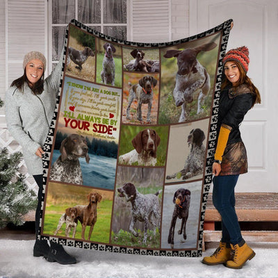 German Shorthaired Pointer I Know I'm Just A Dog Fleece Blanket