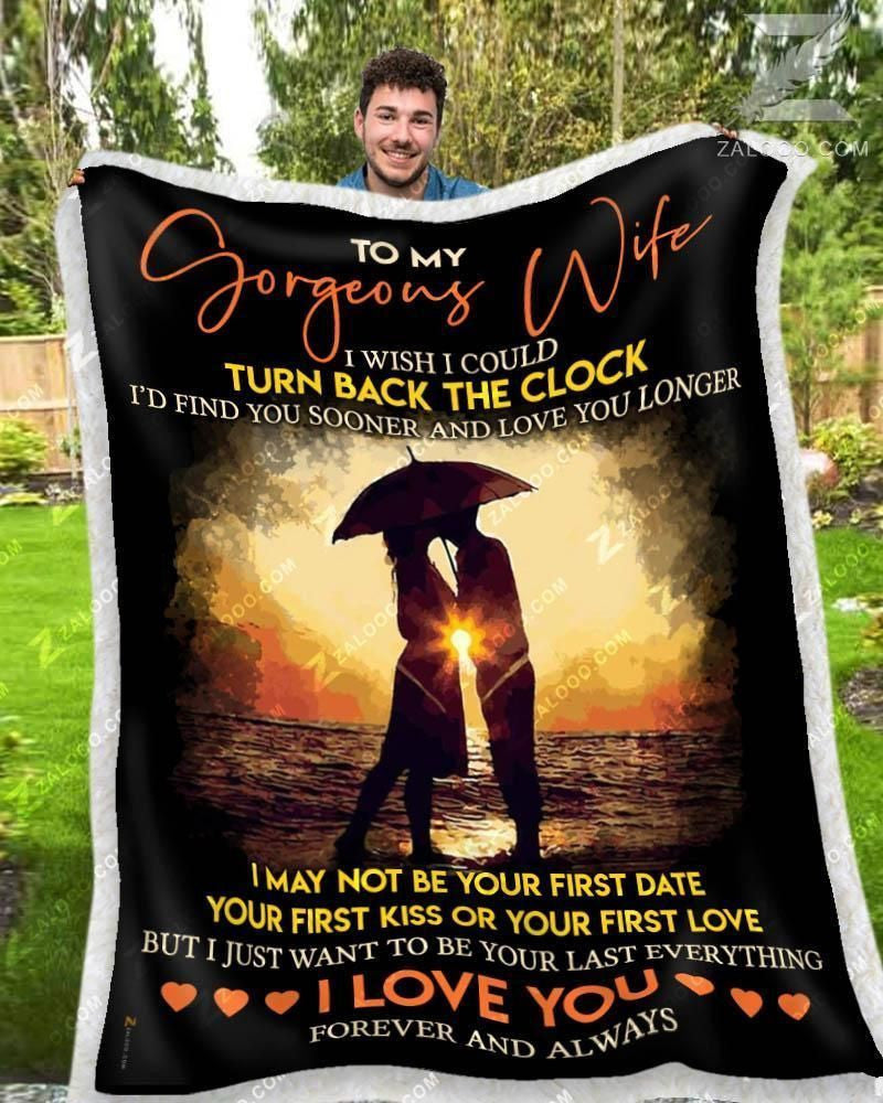Customized Blanket - Just Want To Be Your Last Everything