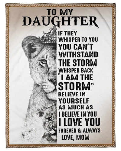 I Believe In You I Love You Love Gifts To My Daughter Fleece Blanket
