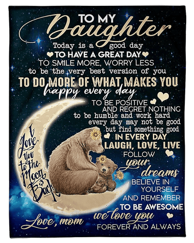 To My Daughter Laugh Love Live And Follow Your Dreams Gifts From Mom Fleece Blanket